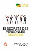 15 Secrets des Personnes Réussies (eBook, ePUB)