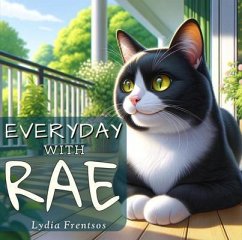Everyday With Rae (eBook, ePUB) - Frentsos, Lydia