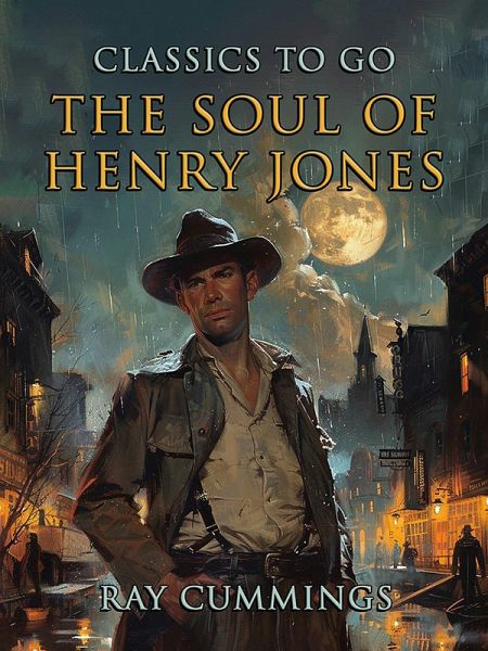 The Soul Of Henry Jones (eBook, ePUB)