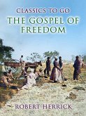 The Gospel of Freedom (eBook, ePUB)