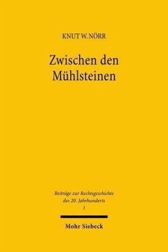 Zwischen den Mühlsteinen (eBook, PDF) - Nörr, Knut Wolfgang