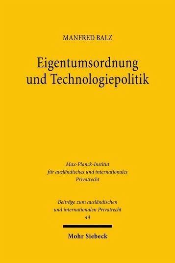 Eigentumsordnung und Technologiepolitik (eBook, PDF)