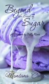 Beyond the Scent of Sugar (eBook, ePUB)