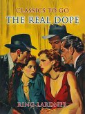 The Real Dope (eBook, ePUB)