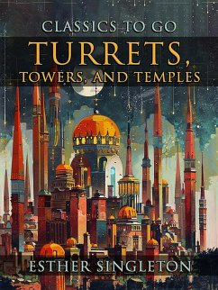 Turrets, Towers, And Temples (eBook, ePUB) - Singleton, Esther