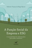 A função social da empresa e ESG (eBook, ePUB) A função social da empresa e ESG (eBook, ePUB)