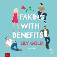 Faking With Benefits / Why Choose Bd.4 (MP3-Download) - Gold, Lily