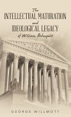 The Intellectual Maturation and Ideological Legacy of William Rehnquist (eBook, ePUB)