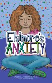 Elsimore's Anxiety (eBook, ePUB)