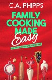 Family Cooking Made Easy (eBook, ePUB) Family Cooking Made Easy (eBook, ePUB)