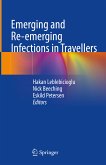 Emerging and Re-emerging Infections in Travellers (eBook, PDF)