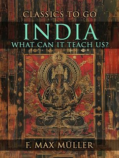 India: What Can It Teach Us? (eBook, ePUB) - Müller, F. Max