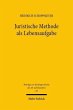Juristische Methode als Lebensaufgabe... - Bild 1
