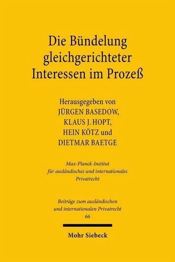 Die Bündelung gleichgerichteter Interessen im Prozeß (eBook, PDF) Die Bündelung gleichgerichteter Interessen im Prozeß (eBook, PDF)