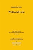 Weltkartellrecht (eBook, PDF) Weltkartellrecht (eBook, PDF)