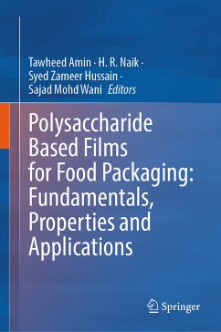 Polysaccharide Based Films for Food Packaging: Fundamentals, Properties and Applications (eBook, PDF)