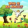 WHO IS AN ANGEL? (eBook, ePUB) - Bild 1