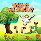 WHO IS AN ANGEL? (eBook, ePUB)