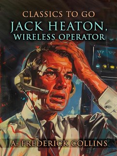 Cover Jack Heaton, Wireless Operator (eBook, ePUB)