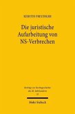 Die juristische Aufarbeitung von NS-Verbrechen (eBook, PDF)