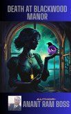 Death at Blackwood Manor (eBook, ePUB) Death at Blackwood Manor (eBook, ePUB)