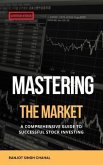 Mastering the Market (eBook, ePUB) Mastering the Market (eBook, ePUB)
