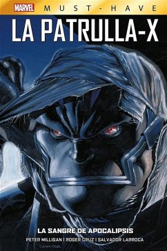 Cover Marvel Must Have. La Patrulla X-3. La sangre de apocalipsis (eBook, ePUB)