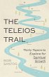 The Teleios Trail: Thirty Topics to... - Bild 1