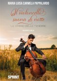 Il violoncello suona di notte (eBook, ePUB)