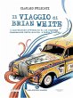 Il viaggio di Brian White (eBook, ePUB) - Bild 1