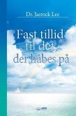 Fast tillid til det, der håbes på(Danish Edition) (eBook, ePUB)