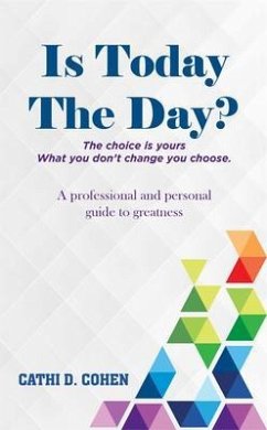 Is Today The Day? (eBook, ePUB) - Cohen, Cathi D.