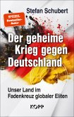 Der geheime Krieg gegen Deutschland (eBook, ePUB)