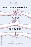 Encontrarás a tu gente (eBook, ePUB)