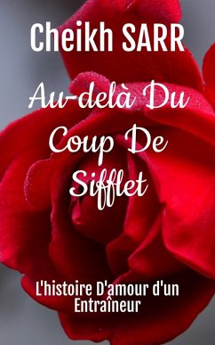Cover Au-delà Du Coup De Sifflet (Un amour qui défie les conventions, #1) (eBook, ePUB)