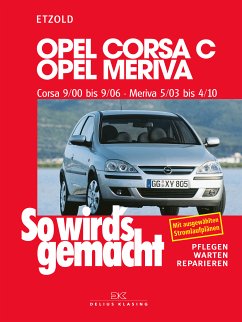 Opel Corsa C 9/00 bis 9/06, Opel Meriva 5/03 bis 4/10 (eBook, PDF) - Etzold, Rüdiger