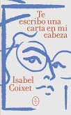 Te escribo una carta en mi cabeza (eBook, ePUB)