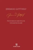 Jeremias Gotthelf: Historisch-kritische Gesamtausgabe (HKG) (eBook, PDF)