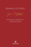 Jeremias Gotthelf: Historisch-kritische Gesamtausgabe (HKG) (eBook, PDF)