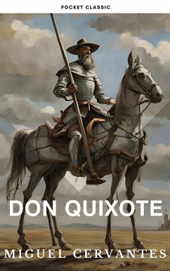 Don Quixote (eBook, ePUB) - Cervantes, Miguel; Classic, Pocket