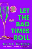 Let the Bad Times Roll (eBook, ePUB)