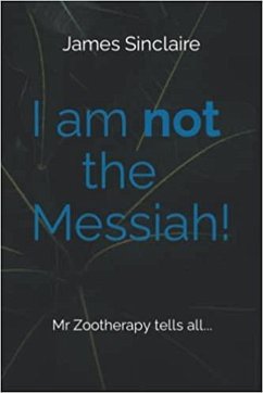 I am not the Messiah! (eBook, ePUB) - Sinclaire, James