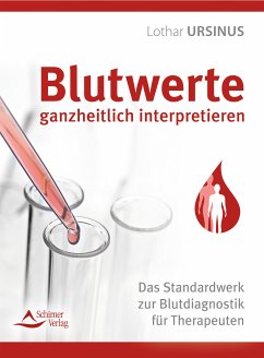 Blutwerte ganzheitlich interpretieren (eBook, ePUB) - Ursinus, Lothar