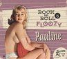Rock And Roll Floozy 6 - Pauline - Bild 1