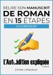 Relire son manuscrit de roman en 15... - Bild 1