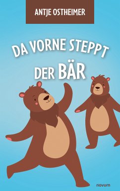 Da vorne steppt der Bär (eBook, PDF)