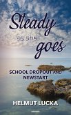 Steady as she goes (eBook, ePUB)