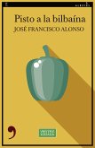 Pisto a la bilbaína (eBook, ePUB)