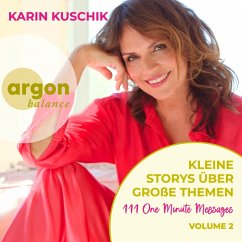 Kleine Storys über große Themen. Volume 2 (MP3-Download) - Kuschik, Karin