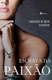 Escrava da Paixão (eBook, ePUB)